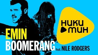Премьера 2015 - Emin feat. Nile Rodgers - Boomerang  (Official  Video)