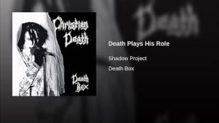 Death Plays His Role