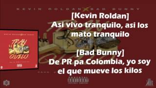 Kevin Roldan✘Bad Bunny Tranquilo (Letra)