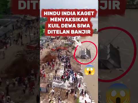 KUIL HINDU INDIA DITELAN BANJIR