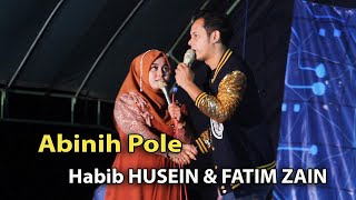 Download lagu Abinih Pole [] Habib HUSEIN Feat FATIM ZAIN  OG SAFA Live Bujeen Plasah Sreseh 20 Juni 2024 mp3