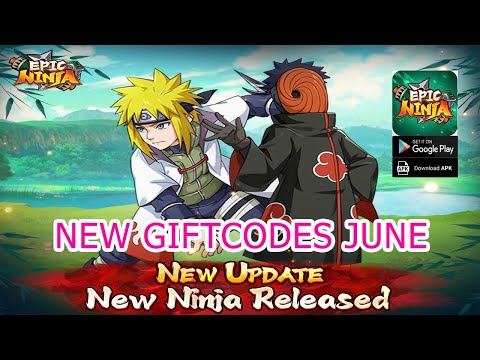 Epic Ninja God New Giftcodes June - Naruto RPG Free VIP & Free SS Android Game