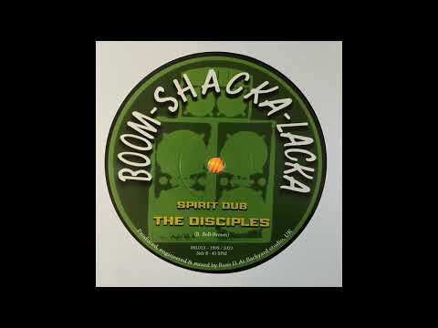 Spirit Of Dub part 2 - The Disciples - Boom-Shacka-Lacka BSL013