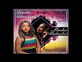 Allanah Ft Aisha Dawn Musha Mukadzi Official Audio