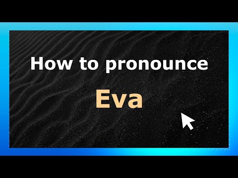 How to Pronounce Eva (French Pronunciation / France) | Pronounce Names