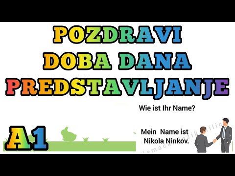 A1 LEKCIJA 3 ●POZDRAVI •DOBA DANA •PREDSTAVLJANJE
