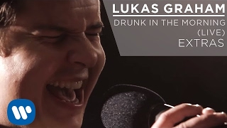 Lukas Graham - Drunk In the Morning (LIVE) [EXTRAS]
