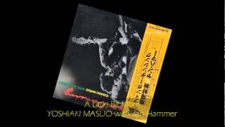 Yoshiaki Masuo - A LITTLE BIT MORE with Jan Hammer
