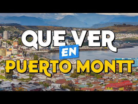 🧳️ TOP 10 Que Ver en PUERTO MONTT ✈️ Guía Que Hacer en Puerto Montt