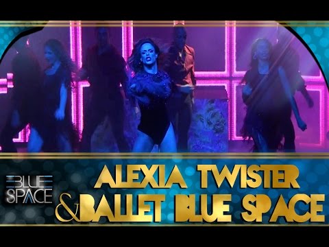 Blue Space Oficial - Alexia Twister e Ballet - 14-05-16