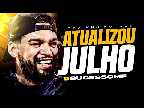 DEVINHO NOVAES REPERTÓRIO NOVO JULHO 2025 - CD COMPLETO - (ARROCHA ATUALIZADO) MÚSICAS INÉDITAS