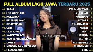 Download lagu LAGU JAWA TERBARU 2025 | SABAR FULL ALBUM TERBARU 2025 | NAYLA FARDILA | AKUSTIK LAGU JAWA 2025 mp3