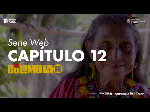 Belén de los Andaquíes, Caquetá | Colombiar, la serie web | Capítulo 12