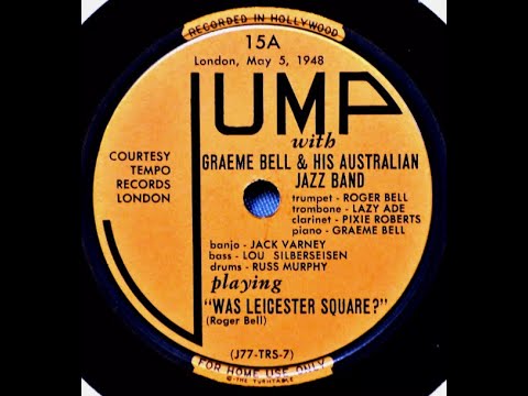 Graeme Bell & His Australian Jazz Band "Was Leicester Square?" Jump 15, 1948 traditional jazz 78 rpm