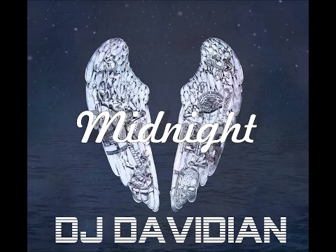 Coldplay - Midnight (DJ Davidian Mix)