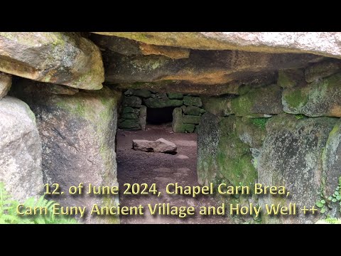 Walk to Chapel Carn Brea, St  Euny Holy Well & village, Sancreed Church & Holy Well ++