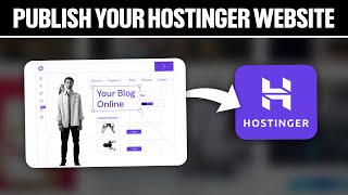 How To Publish Your Hostinger Website 2024! (Full Tutorial)