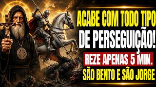 🔥 BLOQUEIO TOTAL CONTRA PERSEGUIÇÃO DO INIMIGO - ORAÇÃO RARA A SÃO BENTO E SÃO JORGE