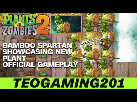 PvZ 2 | BAMBOO SPARTAN!! | Showcasing New Plant! (Official Gameplay)
