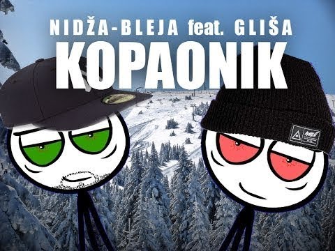 Nidza Bleja feat  Glisa   KOPAONIK BURJ KHALIFA P