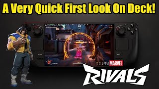 Steam Deck: Marvel Rivals (First Run, Config, Game Play) - A Quick Look!