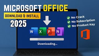 Download & Install Microsoft Office in 2025 [No Crack, No Subscription]