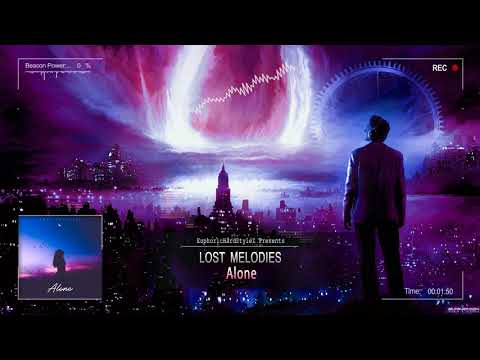 Lost Melodies - Alone [Online Release]