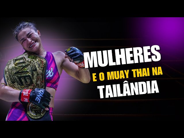 Muaythai e o mistério das lutas femininas na Tailândia