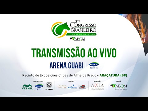 22/04/22 • Arena Guabi (Pista 5) • 31º Congresso Brasileiro do Quarto de Milha