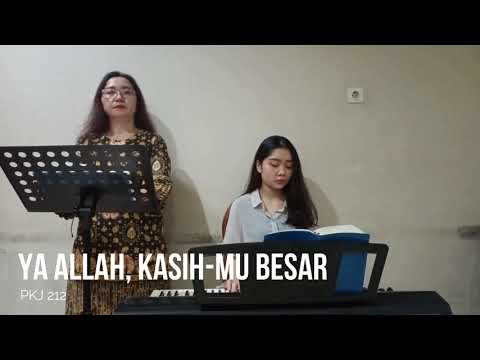PKJ 212 - Ya Allah, KasihMu Besar // KLMG GKP Jatiasih