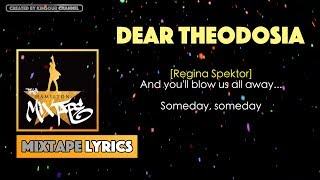The Hamilton Mixtape - Dear Theodosia Music Lyrics