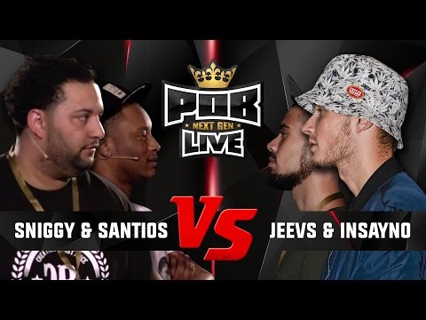 Santios & Sniggy vs Jeevz & Insayno
