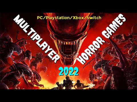 8 Best Multiplayer Horror Games 2022 (PC/Playstation/Xbox/Switch)