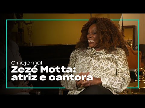 Zezé Motta, um dos pilares do cinema brasileiro | Cinejornal
