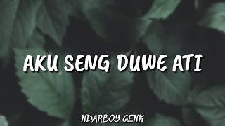Download lagu NDARBOY GENK - AKU SENG DUWE ATI [ LIRIK HD ] mp3