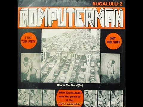 Dennis MacDavid - Computerman (Nigeria, 1980)