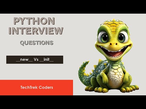 Python __new__ Vs __init__ Key Differences For Interviews