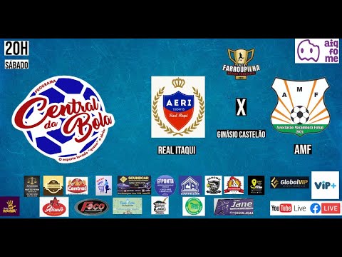 JORNADA ESPORTIVA CENTRAL DA BOLA - AIQFOME - REAL ITAQUI X AMF