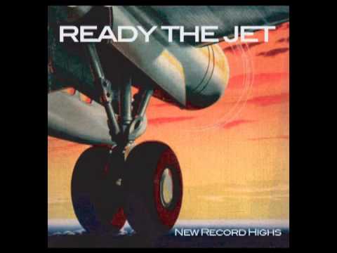 Ready the Jet - Waxwing