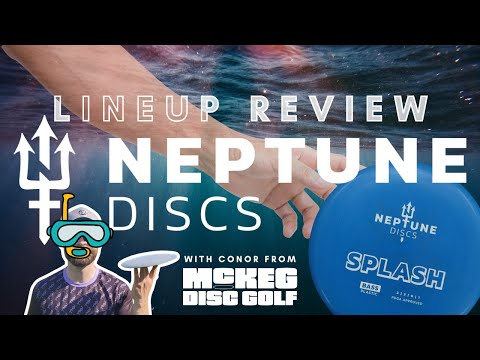 DISC GOLF LINE-UP REVIEW - NEPTUNE DISCS