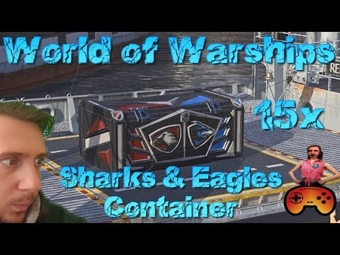 15x Sharks & Eagles Container opening in World of Warships Deutsch/German - Gameplay Ideen
