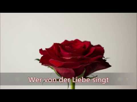 Wer von der Liebe singt