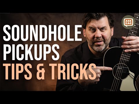 Tips & Tricks for Soundhole Pickups - ASK ZAC EP 4