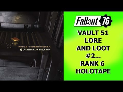 Fallout 76 Vault 51 Lore and Loot #2. Overseer Rank 6 holotape.
