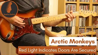 Red Light Indicates Doors Are Secured - Arctic Monkeys (Guitar Cover #14)