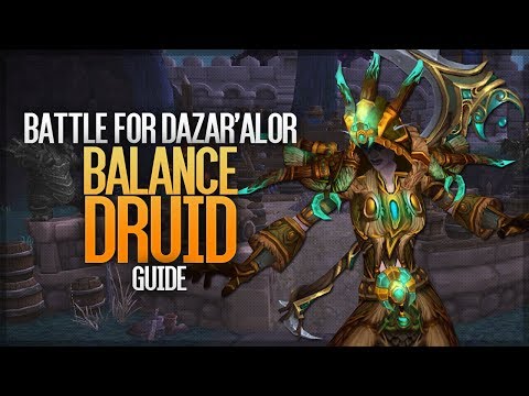 8.1 BFA Balance Druid Guide - Returning to ranged!