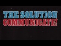 The Solution - Communicate! - 8 - She Messed Up My Mind