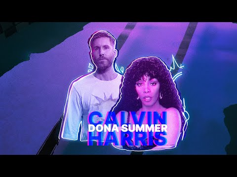 Calvin Harris x Donna Summer & Lana Del Rey - Donna Summer (FG Roland Mashup)