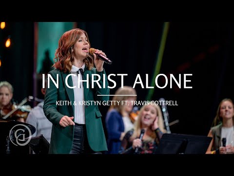 In Christ Alone (Live from Sing! 2021) - Keith & Kristyn Getty ft. Travis Cottrell