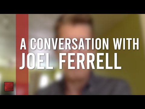 A Conversation with Joel Ferrell